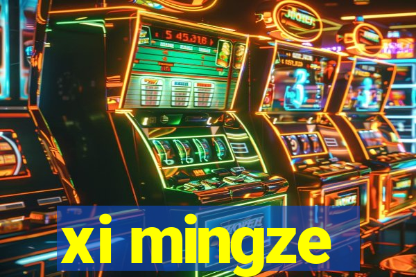 xi mingze